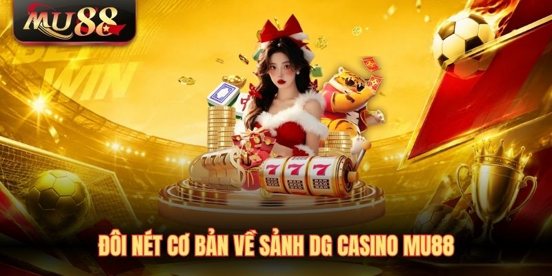 DG Casino MU88